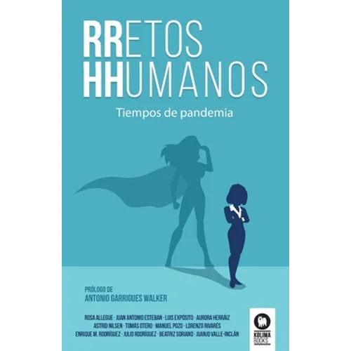 RRetos HHumanos: Tiempos de pandemia
