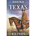 Bound For Texas