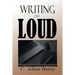 Writing out Loud: A Collection of Literary Expressions