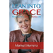 Lean Into Grace