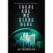 There Are No Stars Here