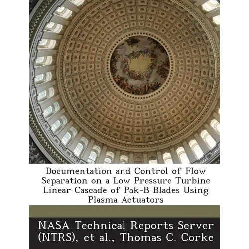 Documentation and Control of Flow Separation on a Low Pressure Turbine Linear Cascade of Pak-B Blades Using Plasma Actuators