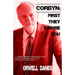 Corbyn: First they ignore you...: '... a media narrative charting Jeremy Corbyn's rise from backbench obscurity to leader of the Labour Party...'