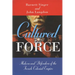 Cultured Force: Makers and Defenders of the French Colonial Empire