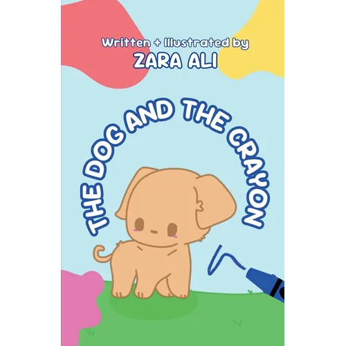 The Dog and The Crayon