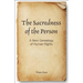 The Sacredness of the Person: A New Genealogy of Human Rights