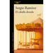 El Caballo Dorado / The Golden Horse