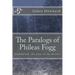 The Paralogs of Phileas Fogg: Columbiad, the Gem of the Ocean!