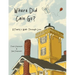 Where Did Cain Go?: A Family's Walk Through Loss