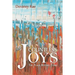Countless Joys: The Place Beyond Tears