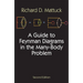 A Guide to Feynman Diagrams in the Many-Body Problem: Second Edition
