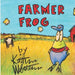 Farmer Frog