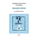 Squared Circus: Libretto and Music for Ballet