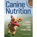 Canine Nutrition: Food Feeding and Function