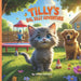 Tilly's Big, Silly Adventure: A Tiny Kitten's Wild and Wacky Journey!