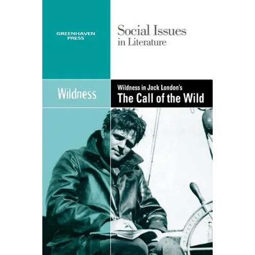 Wildness in Jack London's the Call of the Wild