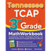 Tennessee TCAP 3rd Grade Math Workbook: Comprehensive Practice, Challenging Exercises, and Strategic Guidance for Complete Test-Day Confidence