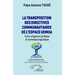 La transposition des directives communautaires l'espace UEMOA: Entre exigence juridique et technique légistique