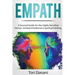 Empath: A Survival Guide for the Highly Sensitive Person - Achieve Emotional & Spiritual Healing