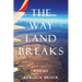 The Way Land Breaks
