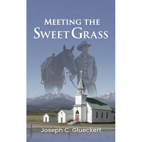 Meeting the Sweet Grass