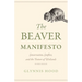 The Beaver Manifesto: Conservation, Conflict, and the Future of Wetlands