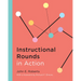 Instructional Rounds in Action