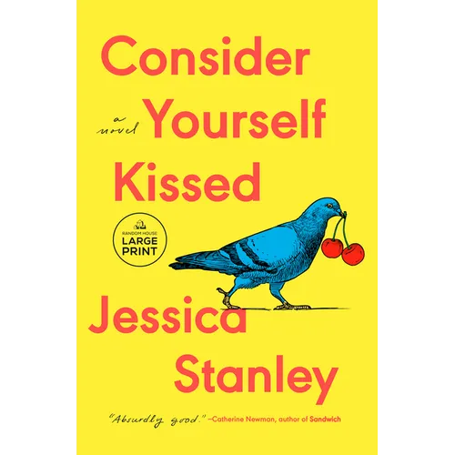 Consider Yourself Kissed