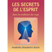 Les Secrets de l'esprit dans la tradition du yoga