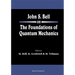 John S Bell on the Found of Quant Mech..