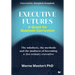Executive Futures: A Quest for Quantum Curriculum