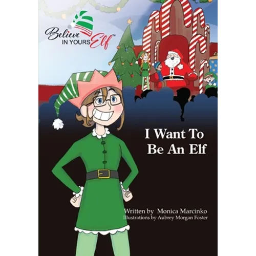 I Want To be An Elf
