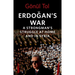 Erdoğan's War: A Strongman's Struggle at Home and in Syria