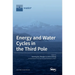 Energy and Water Cycles in the Third Pole