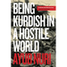 Being Kurdish in a Hostile World