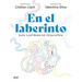 En El Laberinto: Guía Ilustrada de Psiquiatría / In the Labyrinth: Illustrated Guide to Psychiatry