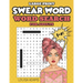 Swear Word Word Search for Adults - Large Print: Search hilarious, funny and dirty words