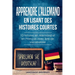 Apprendre l'allemand en lisant des histoires courtes: 10 histoires en Allemand et en Français avec liste de vocabulaire