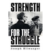 Strength for the Struggle