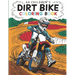 "Dirt Bike Coloring Book: An Exciting Adventure for Kids Who Love Off-Road Riding!" "Dirt Bike Coloring Book for kids ages 3-8! Adventure and fu