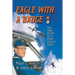 Eagle with a Badge: The True Story of a State Police Pilot