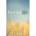Eternal Life: Can you really be certain you have it?