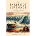 The Barefoot Serenade: The Wave Tamer
