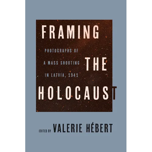 Framing the Holocaust