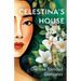 Celestina's House