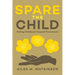 Spare the Child: Ending Childhood Corporal Punishment