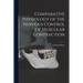 Comparative Physiology of the Nervous Control of Muscular Contraction