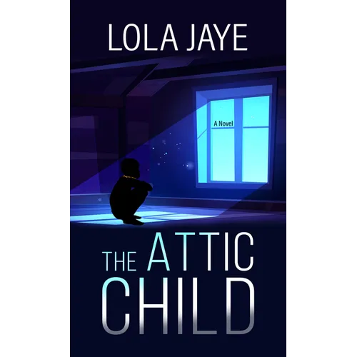 The Attic Child