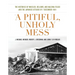 A Pitiful, Unholy Mess: The Histories of Wheeler, Bellows, and Haleiwa Fields and the Japanese Attacks of 7 December 1941