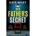 Her Father's Secret: An utterly gripping and addictive crime thriller